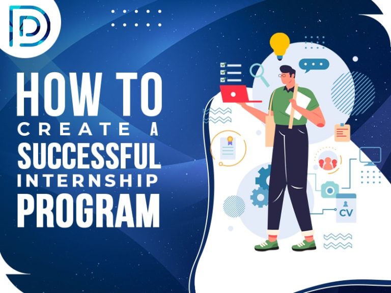 How To Create A Successful Internship Program