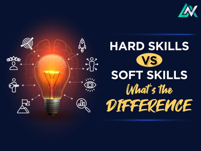 Hard Skills vs Soft Skills: What’s the difference?